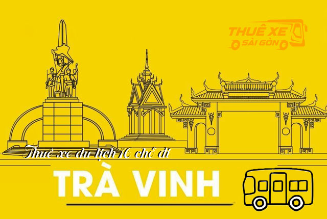 Cho thuê xe du lịch 16 chỗ từ Sài Gòn đi Trà Vinh