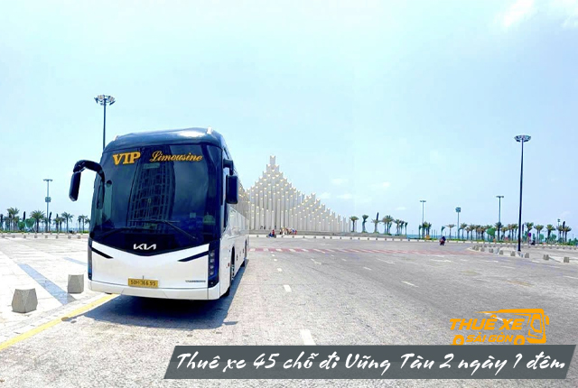 Thuê xe 45 chỗ đi Vũng Tàu 2 ngày 1 đêm - Lịch trình chi tiết 2026